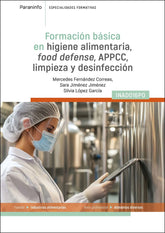 FORMACION BASICA EN HIGIENE ALIMENTARIA FOOD DEFENSE APPCC - 9788428368179